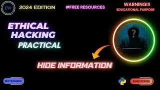 Ethical Hacking Practical | Hide Information | 2024 Edition | Step by step guide #ethicalhacking
