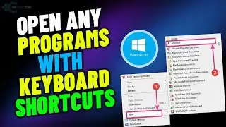 How to Open Any Programs With Keyboard Shortcuts In Windows 10 [UPDATED]