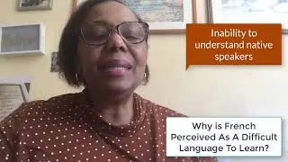 Why Is French Perceived As A Difficult Language To learn
