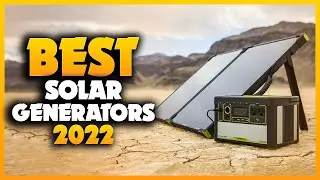 Top 6 Best Solar Generators You can Buy Right Now [2023]