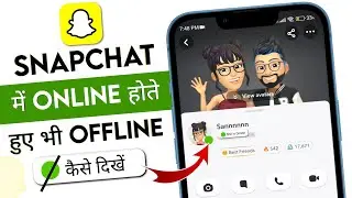 Snapchat me ONLINE hote hue bhi OFFLINE kaise dikhe 2025 | Snapchat Last Seen Hide kaise kare