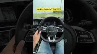 How to Drive IMT Car ??😱 