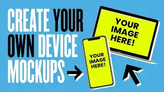 Create YOUR OWN DEVICE MOCKUPS in 1 minute! Photoshop Tutorial