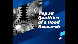 What makes a good research?