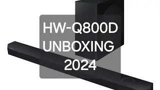 HW-Q800D Unboxing | Samsung Soundbar | 2024