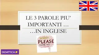 LE TRE PAROLE PIÙ IMPORTANTI IN INGLESE ‼️