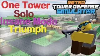 One Tower Solo Insane Mode Triumph | Retro TDS (Roblox)