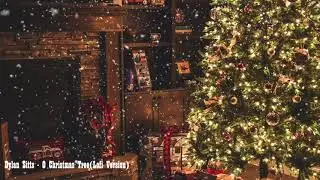 🎅🎄⛄Dylan Sitts - O Christmas Tree(Lofi Version) 🎅🎄⛄