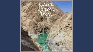 Waltz Across Texas