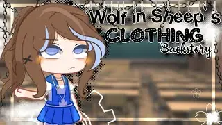 []🐺° Wolf in sheep's Clothing [] Gcmv || Backstory [] ●° (1/1)