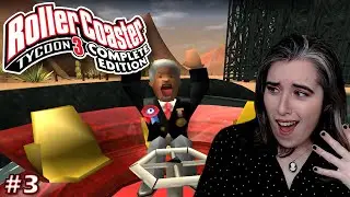 The Final Boss of US Presidents Comes to My Theme Park | Rollercoaster Tycoon 3 Episode 3