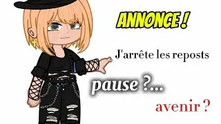 ANNONCE✨SUR L'AVENIR DE LA CHAÎNE FLASH VIDÉO @Louna_s_videos