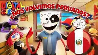 LA CHAMBA DIGITAL PERUANA? // Parodia // The amazing digital circus// Cap 4 