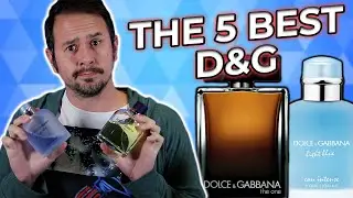 The Top 5 BEST Dolce & Gabbana Fragrances For Men