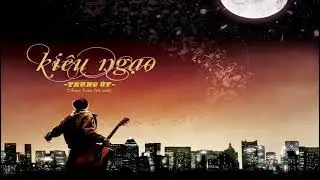 KIÊU NGẠO - LỜI VIỆT | TRUNG ÚY || 嚣张 - en