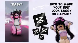 [CAPCUT]~How to make your edit look laggy EASY TUTORIAL!!