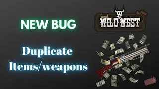 NEW BUG | Duplicate Items/Weapons | The Wild West | Roblox