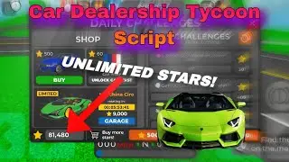 Car Dealership Tycoon Script🚗 | Hydrogen - Fluxus - Delta - Arceus x - Codex Executor