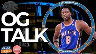 KNICKS OG TO OG TALK