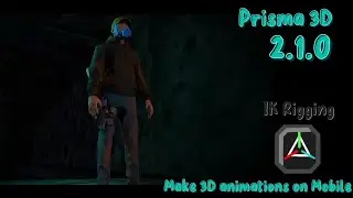 Mobile Animation Just Got Easier : Prisma 3D 2.1