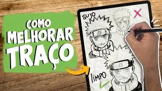 COMO MELHORAR O TRAÇO DO DESENHISTA