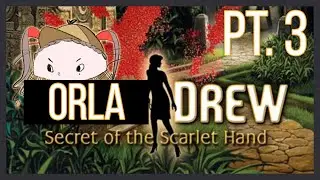 【NANCY】Adventure awaits!  | Nancy Drew Secret of the Scarlet Hand Gameplay Part 3【Twitch VOD】