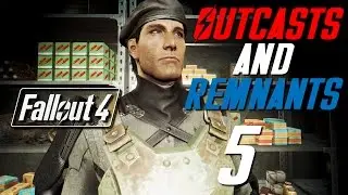 OUTCASTS AND REMNANTS - Fallout 4 Quest Mod Part 5