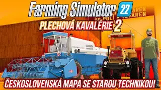ČESKOSLOVENSKÁ MAPA SE STAROU TECHNIKOU! | Farming Simulator 22 "Plechová kavalérie 2" #01