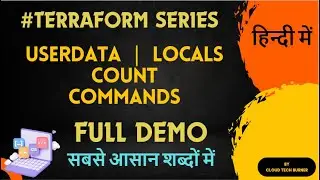 UserData, Locals, Count Commands in Terraform in hindi Full DEMO in hindi | Full Tutorial in hindi