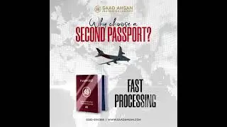 Why Choose a Second Passport? | Saad Ahsan Immigration Law Firm