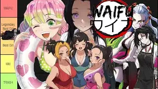 Demon Slayer Waifu TIER LIST BEST GIRL OF Kimetsu no Yaiba Anime Only 鬼滅の刃 Ultimate WAIFU