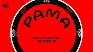 The Classics - Sex Education (Official Audio) | Pama Records