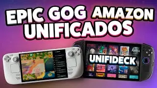 Unifideck: Epic Games, GOG & Amazon Games all in ONE place! Steam Deck and other Handheld PCs 👌