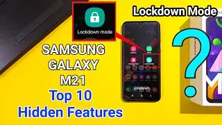 Top 10 Hidden Features in Samsung Galaxy M21 | Tips and Tricks | Unique Features | Lockdown