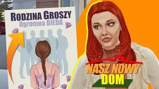 5 braci i MŁODSZA SIOSTRA W STRASZNYCH WARUNKACH.. NASZ NOWY DOM SIMS 4