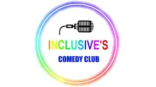 Inclusive's Comedy Club - A Parody