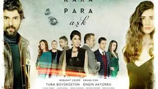 Kara Para Aşk dizi Müzikleri - Jenerik