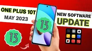 One Plus 10T Get New Software Update | Bugs & New Features | Oxygen OS 13 Update