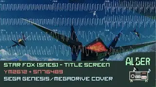 Title Screen - Star Fox (SNES) Sega MegaDrive/Génesis YM2612 + SN76489 cover