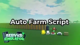 Server Simulator autofarm script