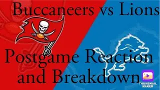 Buccaneers beat the Lions 20-16! Buccaneers fan breakdown and reaction! 
