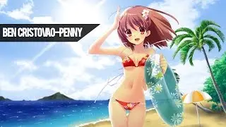Nightcore - Penny (Ben Cristovao)