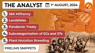The Analyst 1st August 2024 Current Affairs Today | Vajiram and Ravi Daily Newspaper Analysis