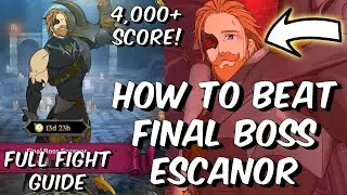 How To Beat Final Boss Escanor - 4,000 Point Full Guide & Breakdown - Seven Deadly Sins: Grand Cross