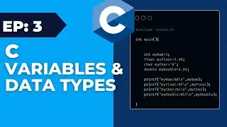 C Programming For Beginners - 3 - Variables & Data Types