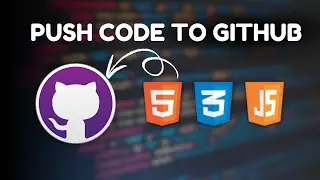 How to Push Code to GitHub | Step-by-Step Guide