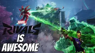 Marvel Rivals Is Actually Awesome