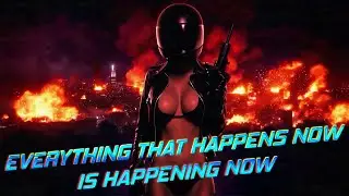 Everything That Happens Now Is Happening Now