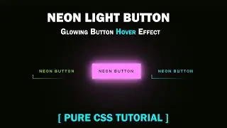 Neon Button Effect on Hover - Pure CSS Glowing Button on Hover