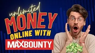 How to Make Money Online with MaxBounty (Affiliate Marketing) | Monetize Your Skills